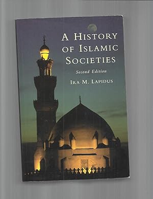 A HISTORY OF ISLAMIC SOCIETIES. Second Edition
