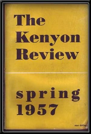 The Kenyon Review, Vol. 19 No. 2 (Spring 1957)