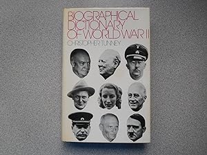 BIOGRAPHICAL DICTIONARY OF WORLD WAR II (A Fine First Edition)