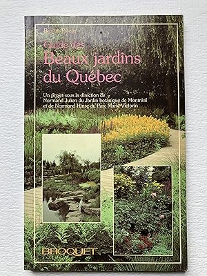 Guide des beaux jardins du Québec