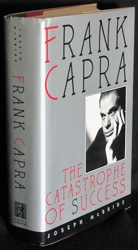Frank Capra: The Castastrophe of Success