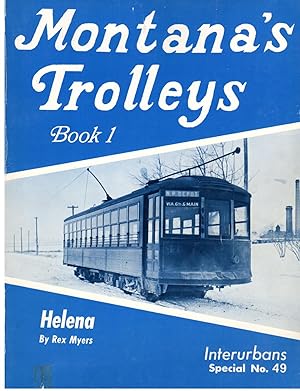 Montana Trolleys Book 1: Helena