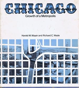 Chicago: Growth of a Metropolis