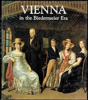 VIENNA in the Biedermeier Era 1815-1848