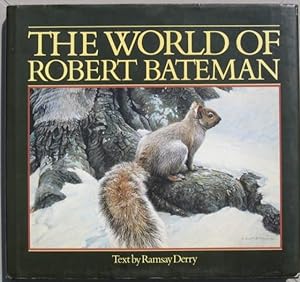 The World of Robert Bateman --SIGNED BY ROBERT BATEMAN-