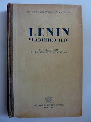 Istituto Marx Engels Lenin , Mosca LENIN VLADIMIRO ILIC Breve saggio sulla vita e attività
