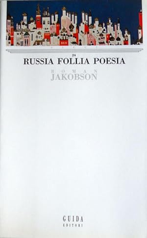 RUSSIA, FOLLIA, POESIA. (A CURA DI TZEVAN TODOROV)