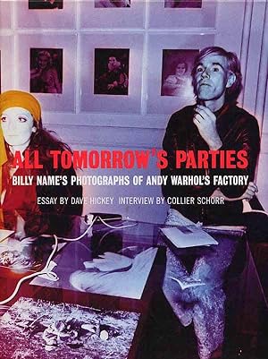 All Tomorrow's Parties Billy Name's Photographs Of Andy Warhol's Factory