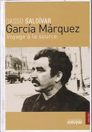 García Márquez. Voyage à la source.