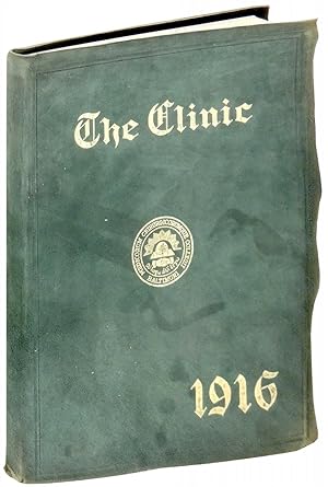 The Clinic 1916 College of Physicians and Surgeons. Baltimore, MD