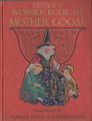Stokes' Wonder Book of Mother Goose