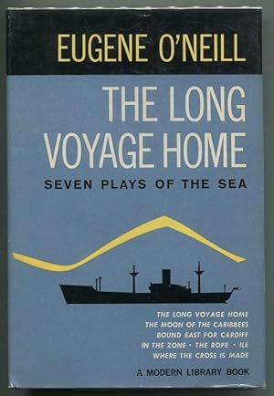 The Long Voyage Home; Seven Plays of the Sea