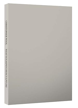 Christopher Wool: Westtexaspsychosculpture, Limited Edition [SIGNED]