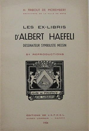 Les ex-libris d'Albert Haefeli, dessinateur symboliste messin