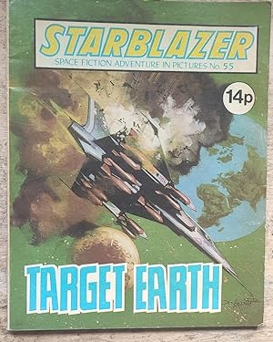 Starblazer: Space Fiction Adventure In Pictures 55 Target Earth