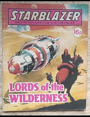 Starblazer: Space Fiction Adventure in Pictures No. 63 Lords of the Wilderness