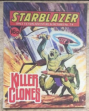 Starblazer: Space Fiction Adventure in Pictures No. 74 Killer Clones