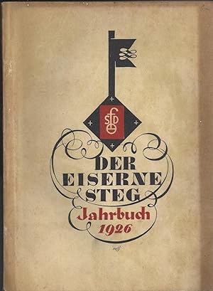 Der eiserne Steg. Frankfurter Societäts-Druckerei G.m.b.H. Abteilung Buchverlag. Frankfurt a.M. J...