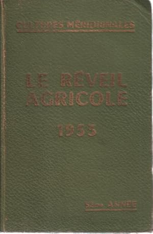 Cultures meridionales/ le reveil agricole 1953