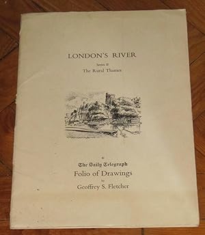 London's River - Series II - The Rural Thames - Folio of Drawings