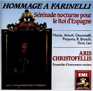 Hommage a Farinelli. Serenade nocturne pour le Roi d`Espagne.