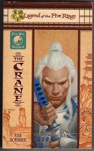 The Crane (Legend of the Five Rings: Clan War, Third Scroll)
