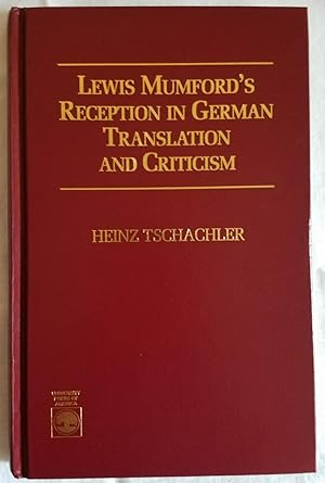Lewis Mumford's Reception in German Translation and Criticism