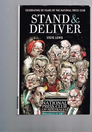 Stand and Deliver - Fifty Years of the National Press Club