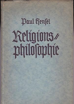 Religionsphilosophie aus seinem Nachlass herausgegeben von Friedrich Sauer. Mit einem Anhang "Was...