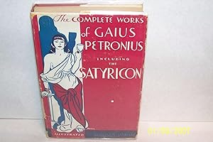 Complete Works of Gaius Petronius with ill