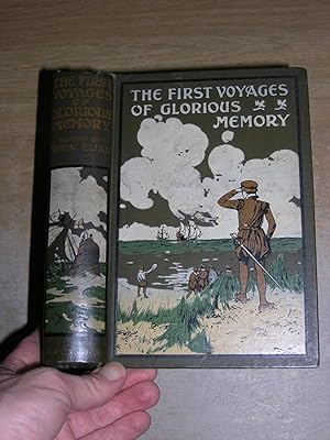 First Voyages Of Glorious Memory