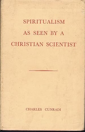 Spiritualism as Seen by a Christian Scientist