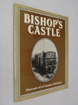 Bishop's Castle; Portrait of a Country Railway