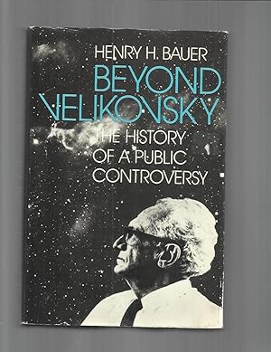 BEYOND VELIKOVSKY: The History Of A Public Controversy