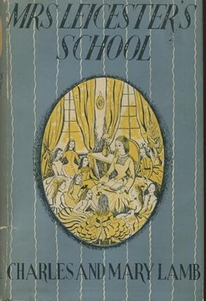 Mrs Leicester's School; Introduction by Richard Chase