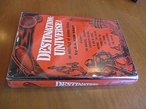Destination: Universe. An Anthology Of Science Fiction By A. E. Van Vogt (Inscribed By A. E. Van ...
