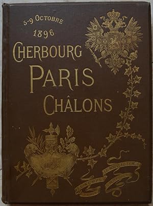 5-9 octobre 1896. Cherbourg-Paris-Châlons.