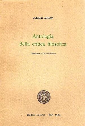 Antologia della critica filosofica. Vol.II: Medioevo e Rinascimento.
