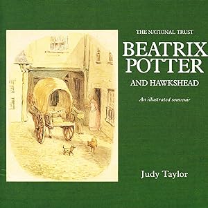Beatrix Potter And Hawkshead : An Illustrated Souvenir :