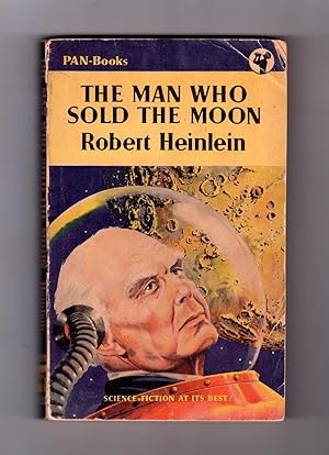 The Man Who Sold the Moon. 1955 PAN #327, First British Paperback Edition. Robert Heinlein, with ...