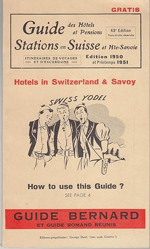 Guide des Hôtels et Pensions en Suisse et Hte Savoie. Guide Bernard et guide Romand réunis