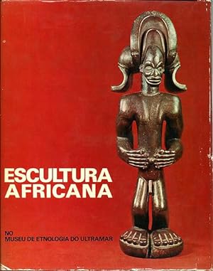 Escultura africana no Museu de Etnologia do Ultramar