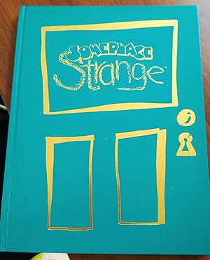 Someplace Strange (Signed Limited Edition #153 of 1200)
