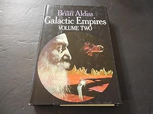 Galactic Empires V 2, Ed by Brian Aldiss 1976 HC Book