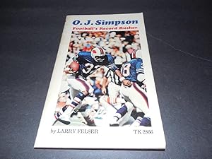 O.J. Simpson Football's Record Rusher (.And Wonderful Family Man) pb '74
