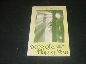 Song Of A Happy Man sc Anselm Fitzgerald,O.C.S.O. 1981