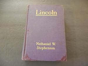 Lincoln by Nathaniel Stephenson 1924 hc