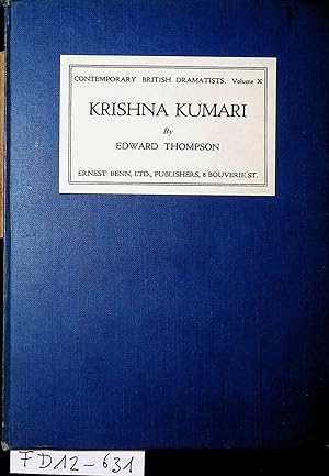 KRISHNA KUMARI. AN HISTORICAL DRAMA IN FOUR ACTS.