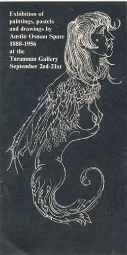 Exhibition of Paintings, Pastels and Drawings by Austin Osman Spare, 1888-1956 at the Taranman Ga...