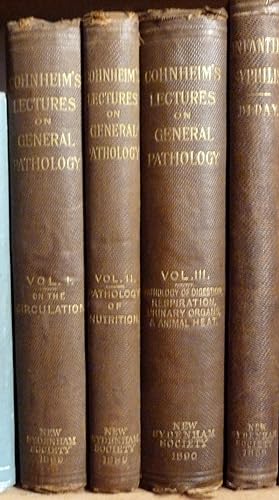 Lectures on General Pathology. A Handbook for Practitioners and Students. 3 Volumes (complete)